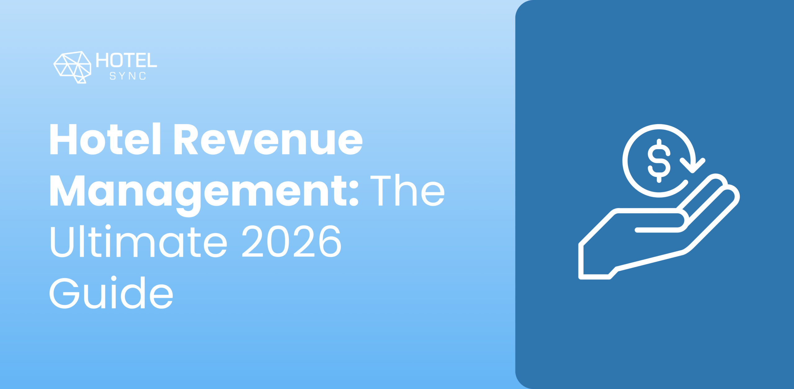 Blogul HotelSync — Ce este revenue management-ul în industria hotelieră? Strategii esențiale pe care fiecare revenue manager ar trebui să le cunoască